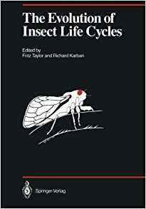 The Evolution Of Insect Life Cycles (proceedings In Life Sci