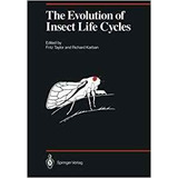 The Evolution Of Insect Life Cycles (proceedings In Life Sci