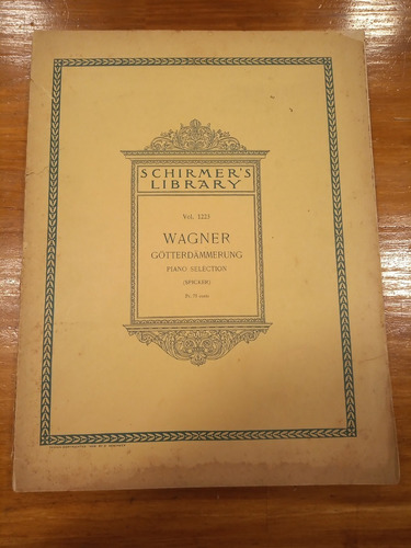 Wagner Gotterdammerung Spicker Schimers Partitura