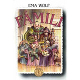 Famili - Ema Wolf