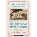 Book : The Best Cook In The World Tales From My Mommas Tabl