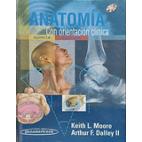Anatomia Con Orientacion Clinica 5ta Edicion Keith L. Moore 