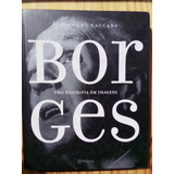 Borges - Biografía Em Imagens - Alejandro Vaccaro -portugués