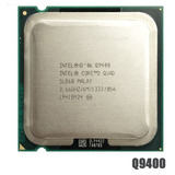 Processador Q9400 Cpu Intel Core2quad 