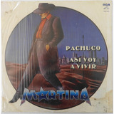 Martina Pachuco / Así Voy A Vivir Disco