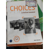 Choices - Elementary - Workbook - Pearson 