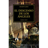 El Descenso De Los Ángeles Nº 06, De Scanlon, Mitchell. Serie Warhammer Editorial Minotauro México, Tapa Blanda En Español, 2020