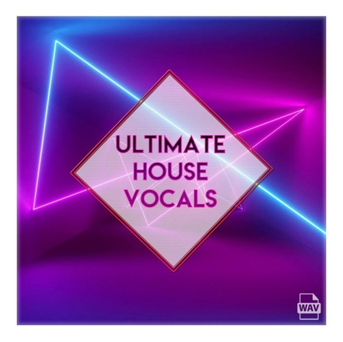 House Vocales Sample Pack Ultimate 