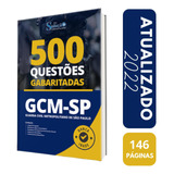 Apostila 500 Questões Gabaritadas Gcm Sp - Ed. Solução
