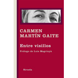 Entre Visillos - Carmen Martin Gaite