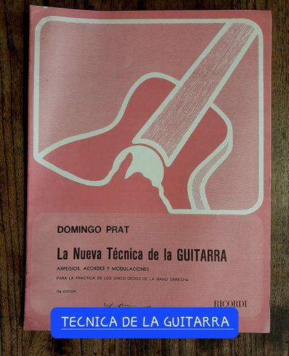N. Técnica De La Guitarra Arpegios Acordes Modulaciones Prat