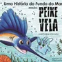 Uma História Do Fundo Do Mar...