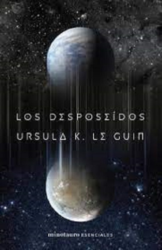 Ursula K. Le Guin -  Desposeídos