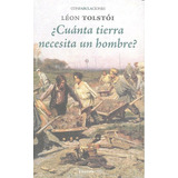 Cuanta Tierra Necesita Un Hombre, De Tolstoi, Leon. Editorial Eneida Editorial S.l., Tapa Blanda En Español