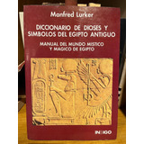 Diccionario Dioses Y Símbolos Egipto Antiguo Mundo Mágico