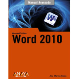 Libro Microsoft Office Word 2010 De Ana Martos Rubio Ed: 1
