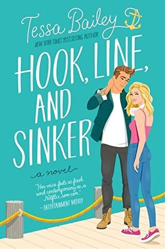 Book : Hook, Line, And Sinker A Novel - Bailey, Tessa