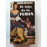 El Hijo De La Furia - Marshall - Caralt 1960 - U