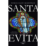 Libro Santa Evita - Tomás Eloy Martínez - Alfaguara
