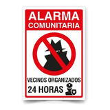Señal Alarma Comunitaria Vecinos Organizados 30x20cm 