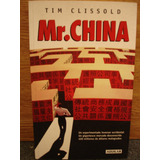 Mr. China Tim Clissold Editorial Aguilar Novela B