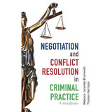 Libro Negotiation And Conflict Resolution In Criminal Pra...