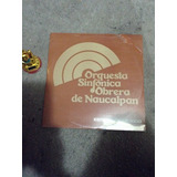Lp Orquesta Sinfonica Obrera De Naucalpan