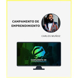 Carlos Muñoz - Campamento De Emprendimiento