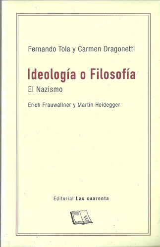 Ideologia O Filosofia. El Nazismo.   Frauwallner Y Heidegger