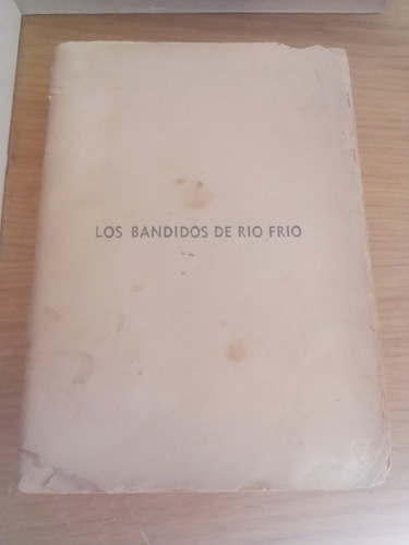 Los Bandidos Del Río Frío (le Hace Falta La Tapa) - M. Payno