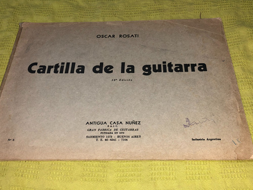 Cartilla De La Guitarra - Oscar Rosati - Antigua Casa Nuñez