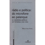Rádio E Política: Do Microfone Ao Palanq Nunes, Márcia Vida