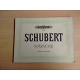 Livreto Edition Peters 749 Schubert Marsche Partitura 206q