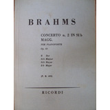 Partitura Concerto N.2 In Si B Magg. Op.83 / Brahms