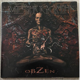 Meshuggah  Obzen (disco, Lp) 699