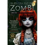 Libro Habia Una Vez Una Zombi 2 El Señor De La Cortina