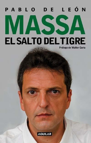 Libro Massa El Salto Del Tigre Pablo De Leon