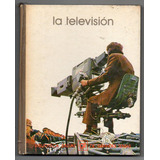 La Television - Gelices - Edic 1974 - Antiguo Impecable