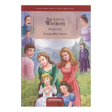 Libro Fisico The Little Woman - Mujercitas (bilingüe)