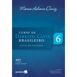 Curso De Direito Civil Brasileiro - Direito Das Sucessões - Vol. 6 - 37ª Edição 2023, De Maria Helena Diniz. Editora Saraiva Jur, Capa Mole Em Português