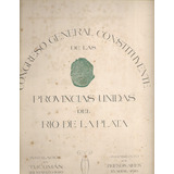 Congreso Gral Constituyente De Las Provincias Unidas 1816