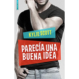 Parecia Una Buena Idea -new Adult-