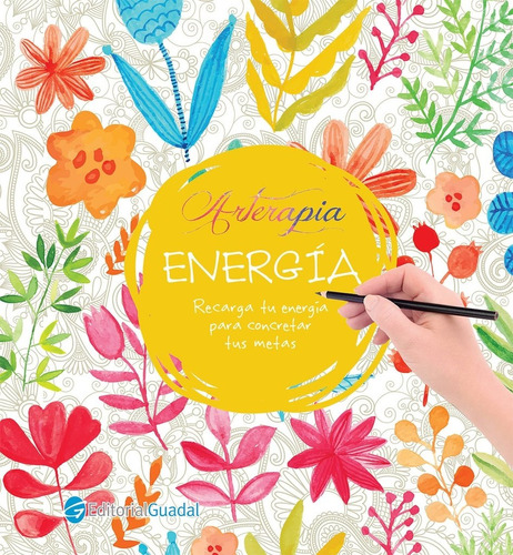 Arterapia Energia Recarga Tu Energia Para Concretar