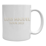 Taza Cerámica Personalizada Luis Miguel Tour 2023