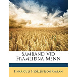 Libro Samband Viã° Framliã°na Menn - Kvaran, Einar Gisli ...