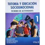 Tutoría Y Educación Socioemocional 1 Fichero Trillas