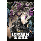 Batman, La Leyenda #06: Las Caras De La Muerte