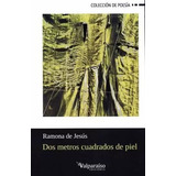 Libro Dos Metros Cuadrados De Piel