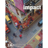 Impact 2a - Split With Pac Myelt Online Practice + Audio Cd