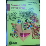 Livro Gramática Reflexiva Texto Semântica E Interação